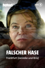 Tatort Frankfurt: Falscher Hase - Emily Atef