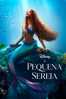 A Pequena Sereia (2023) - Rob Marshall