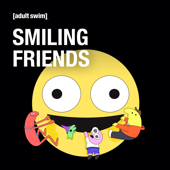Smiling Friends: Season 1 - Smiling Friends Cover Art