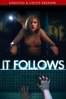 It Follows (Unrated & Uncut) - David Robert Mitchell