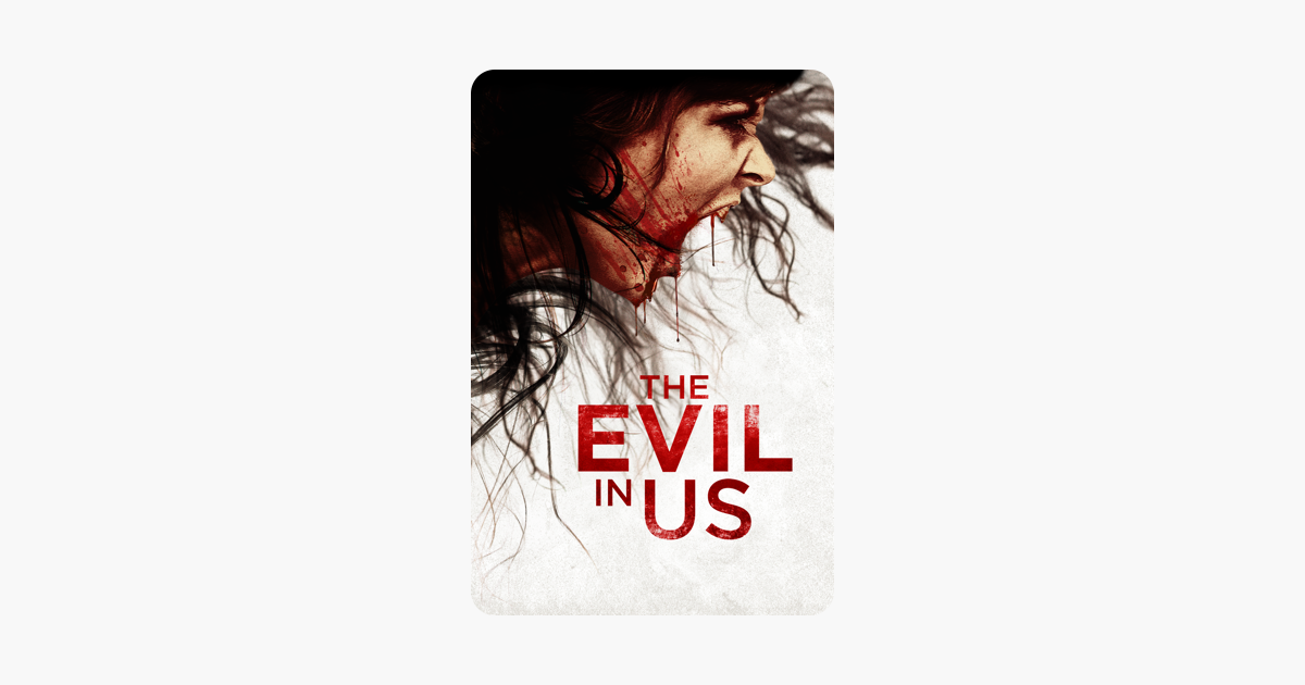 ‎The Evil in Us on iTunes