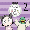 Sarah y Pato, Vol. 2 - Sarah y Pato (Sarah & Duck en Español)