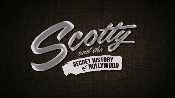Watch Scotty And The Secret History Of Hollywood Scotty and the Secret History of Hollywood on iTunes