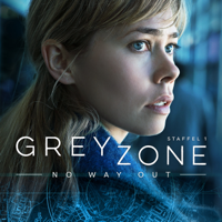 Greyzone - No Way Out - Greyzone - No Way Out, Staffel 1 artwork