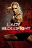 Lady Bloodfight - Chris Nahon