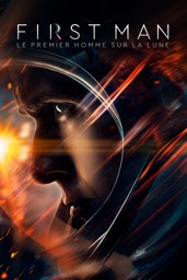 First Man - Le premier homme sur la Lune