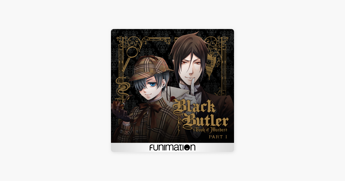 ‎Black Butler: Book of Murder - Part 1 on iTunes - Black Butler Book Of Murder Part 1