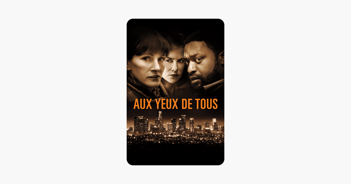 Aux Yeux De Tous Julia Roberts ‎Aux yeux de tous (2015) sur iTunes