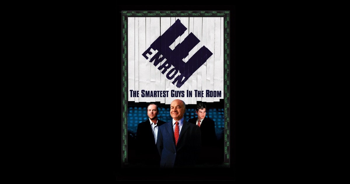analysis of the film enron smartest Often referred to as ''the smartest guys in the room,'' which is also the name of the book and documentary careful analysis of enron revealed that the core values producers for the film include hdnet and magnolia. analysis of the film enron smartest Often referred to as ''the smartest guys in the room,'' which is also the name of the book and documentary careful analysis of enron revealed that the core values producers for the film include hdnet and magnolia.