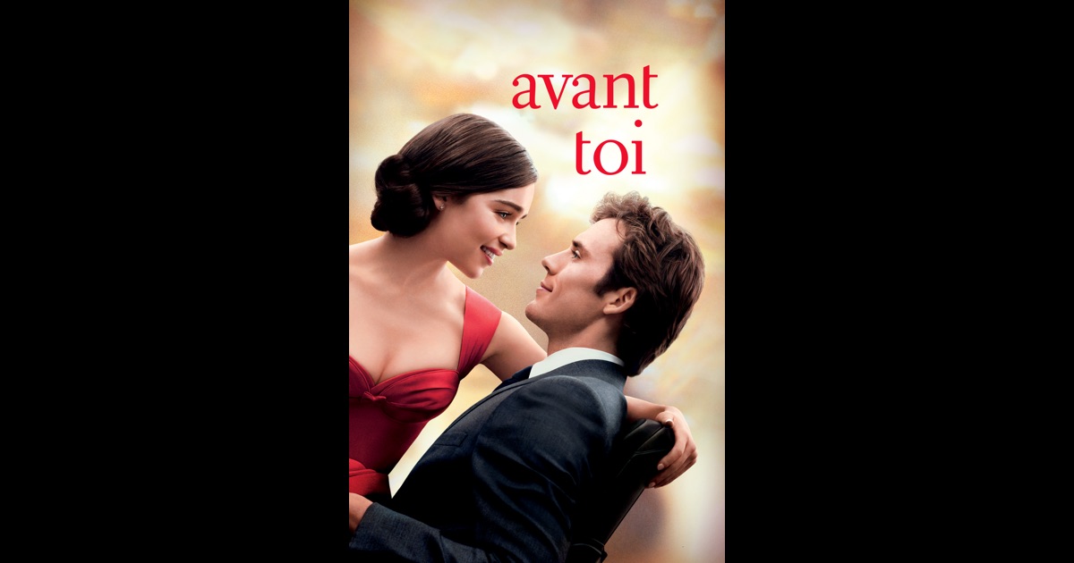 Film Avant Toi Streaming Avant toi (2016) sur iTunes
