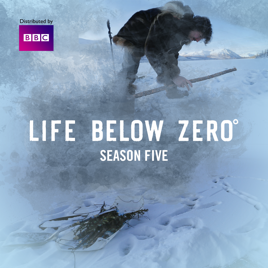 ‎Life Below Zero, Season 5 on iTunes