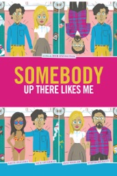 Somebody Up There Likes Me