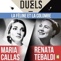 Télécharger Maria Callas / Renata Tebaldi : la féline et la colombe Episode 1