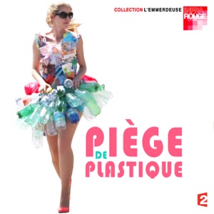 Infrarouge : L'emmerdeuse, piège de plastique - Episode 1