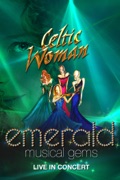 Celtic Woman: Emerald - Musical Gems (Live In Concert)