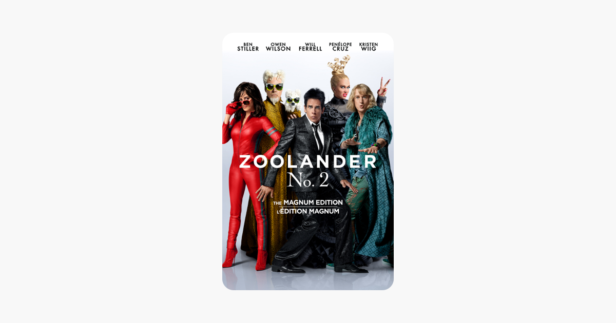 ‎Zoolander No. 2 (The Magnum Edition) on iTunes