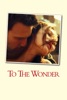 Locandina To The Wonder su Apple iTunes Locandina To The Wonder su Apple iTunes