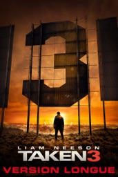 Taken 3 : version longue