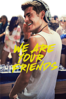 We Are Your Friends - Max Joseph