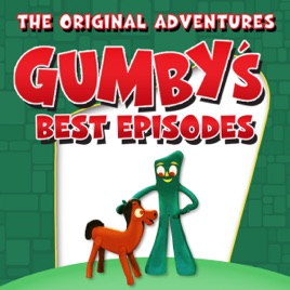 ‎Gumby's Best Episodes: The Original Adventures on iTunes