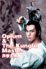 Opium and the Kung Fu Master - Tang Chia