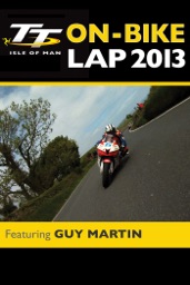 TT 2013 On Bike: Guy Martin