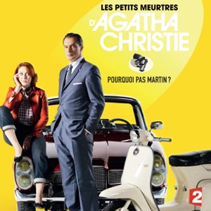 Les petits meurtres d'Agatha Christie, Saison 2, Ep 4 : Pourquoi pas Martin? - Episode 1