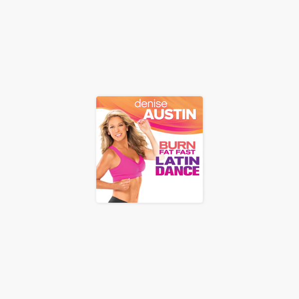 denise austin burn fat fast