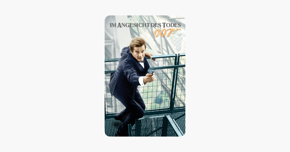 James Bond 007 Im Angesicht des Todes (A View to a Kill)“ in iTunes James Bond 007 Im Angesicht des Todes (A View to a Kill)“ in iTunes
