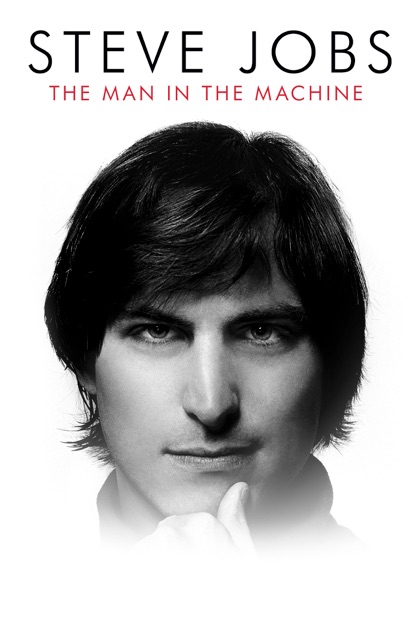 Steve Jobs The Man In The Machine On ITunes