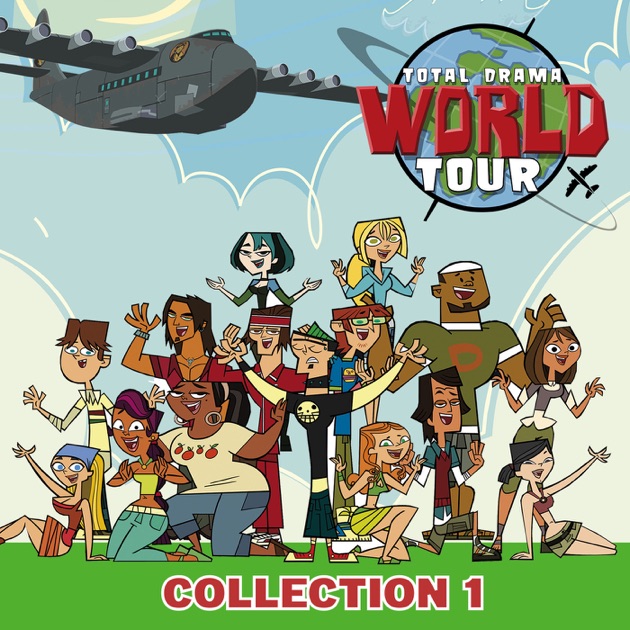 Total Drama World Tour, Collection 1 on iTunes