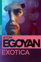 Atom Egoyan - Exotica artwork