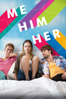 Me Him Her (Unrated Edition) - Max Landis