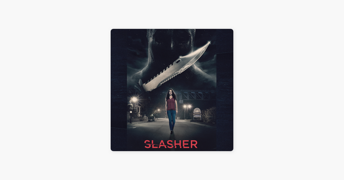 ‎Slasher, Season 1 On ITunes