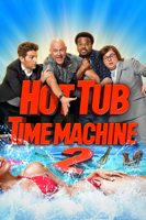 Steve Pink - Hot Tub Time Machine 2 artwork