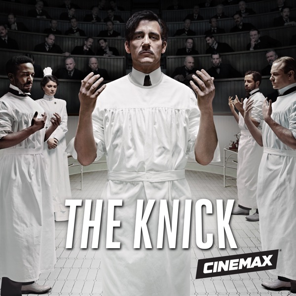 The Knick Poster