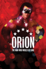 Orion: The Man Who Would Be King - Jeanie Finlay