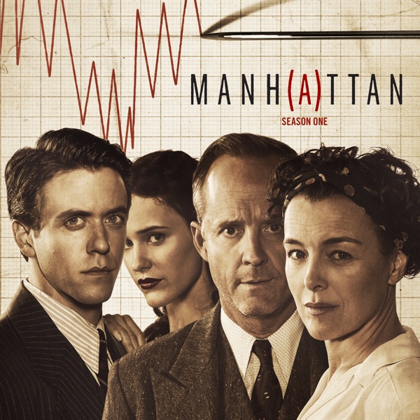 Watch Manhattan Season 1 Episode 1: You Always Hurt The One You Love ...