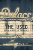 Live and Acoustic At the Palace - The Used