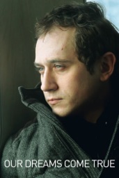 Our Dreams Come True