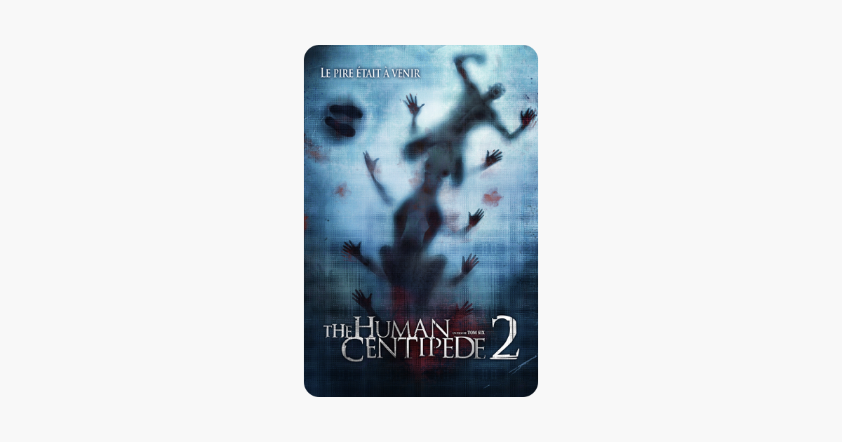 ‎The Human Centipede 2 sur iTunes