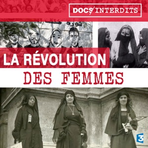 La révolution des femmes - Episode 1