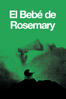 El Bebé de Rosemary - Roman Polanski
