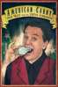American Carny: True Tales from the Circus Sideshow - Nick Basile