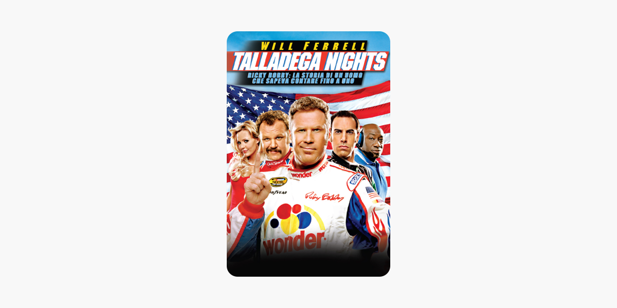 Talladega Nights The Ballad Of Ricky Bobby On Itunes