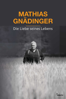 Mathias Gnädinger - Die Liebe seines Lebens (Schwiizerdütsch) - Stefan Jager