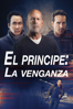 El principe: La venganza - Randall Emmett, George Furla & Adam Goldworm