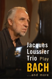 Jacques Loussier: Play Bach and More