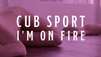 Cub Sport - I'm on Fire artwork