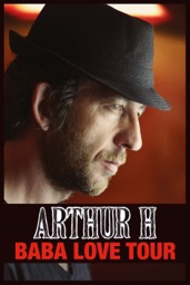 Arthur H: Baba Love Tour